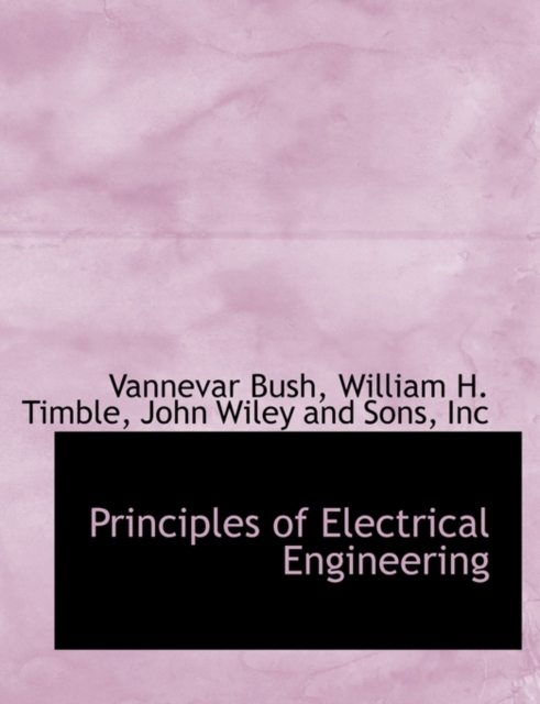 Principles of Electrical Engineering, Paperback / softback Book