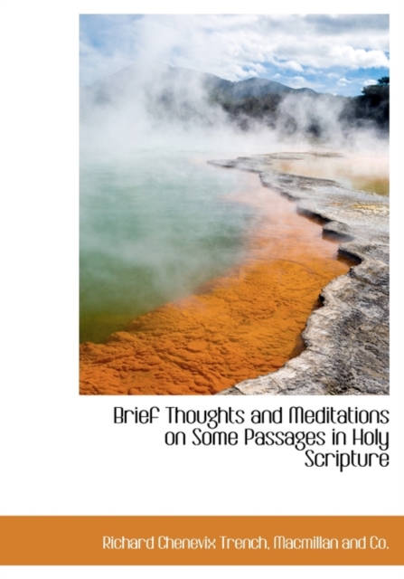 Brief Thoughts and Meditations on Some Passages in Holy Scripture, Hardback Book