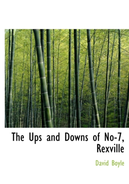 The Ups and Downs of No-7, Rexville, Hardback Book