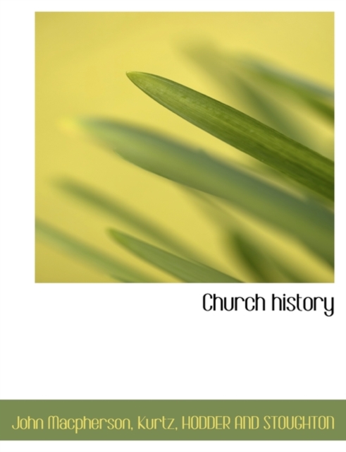 Church History, Paperback / softback Book