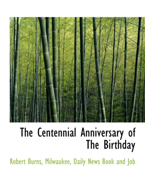 The Centennial Anniversary of the Birthday, Paperback / softback Book