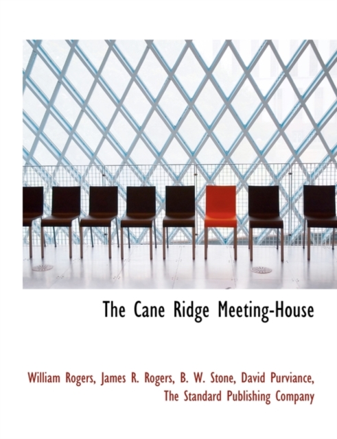 The Cane Ridge Meeting-House, Paperback / softback Book