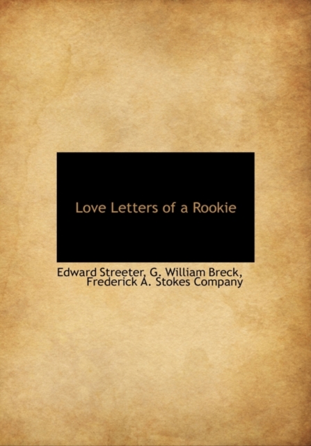 Love Letters of a Rookie, Hardback Book