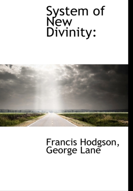 System of New Divinity, Hardback Book