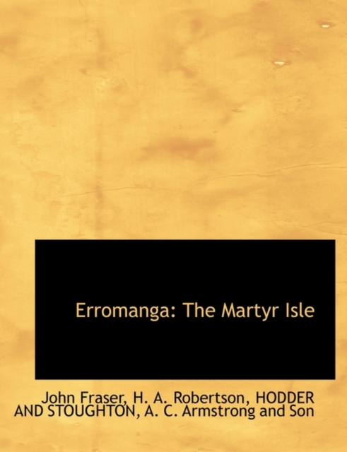 Erromanga : The Martyr Isle, Paperback / softback Book