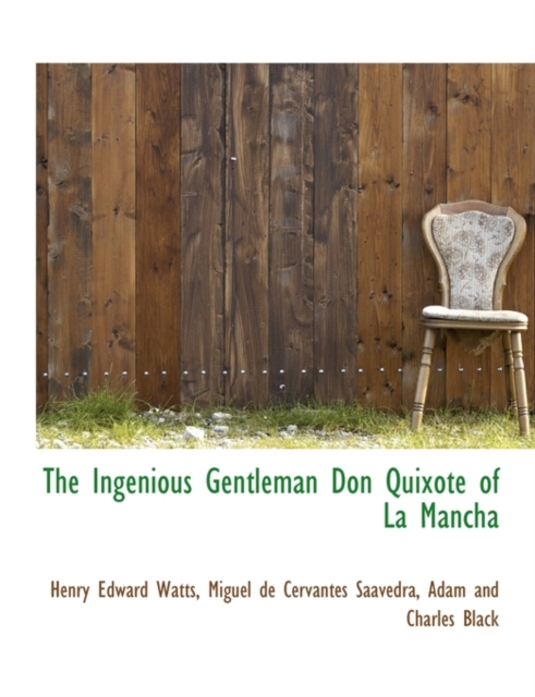 The Ingenious Gentleman Don Quixote of La Mancha, Paperback / softback Book