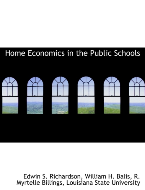 Home Economics in the Public Schools, Paperback / softback Book