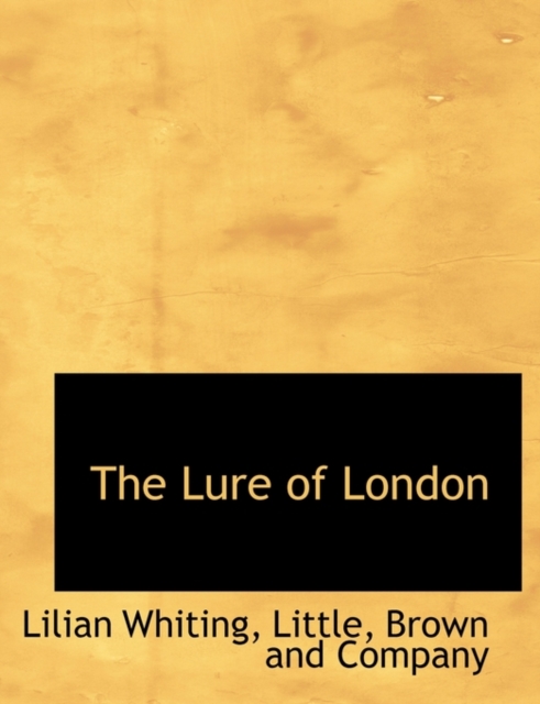 The Lure of London, Paperback / softback Book