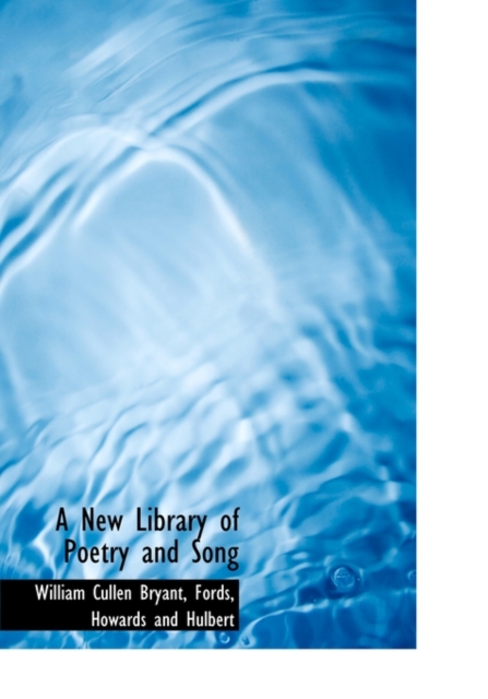 A New Library of Poetry and Song, Hardback Book