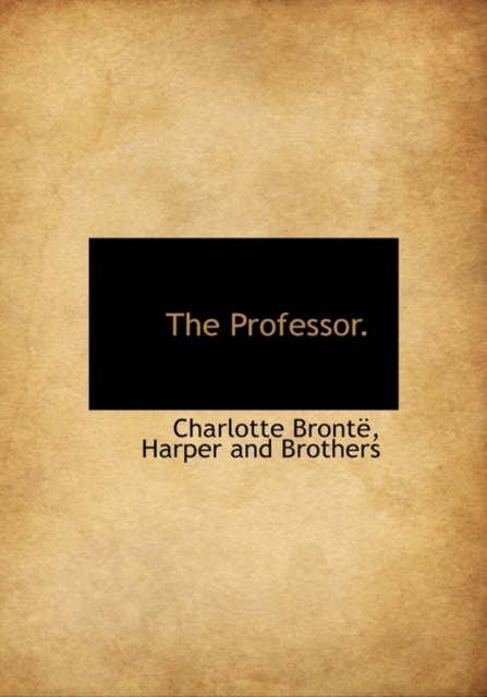 The Professor., Hardback Book