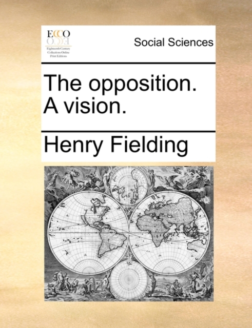 The Opposition. a Vision., Paperback / softback Book