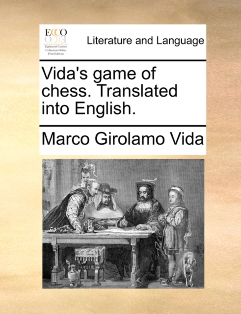 Vida's Game of Chess. Translated Into English., Paperback / softback Book
