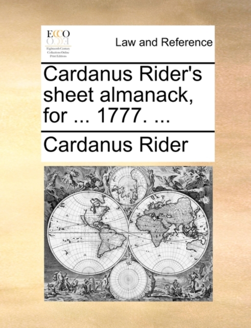 Cardanus Rider's Sheet Almanack, for ... 1777. ..., Paperback / softback Book
