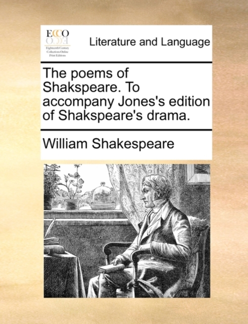 The Poems of Shakspeare. to Accompany Jones's Edition of Shakspeare's Drama., Paperback / softback Book