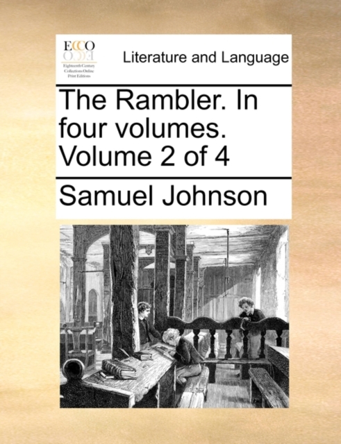 The Rambler. in Four Volumes. Volume 2 of 4, Paperback / softback Book