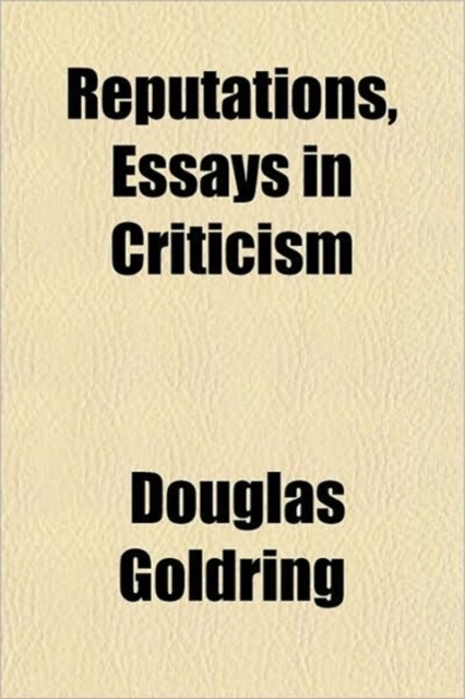 REPUTATIONS, ESSAYS IN CRITICISM, Paperback Book