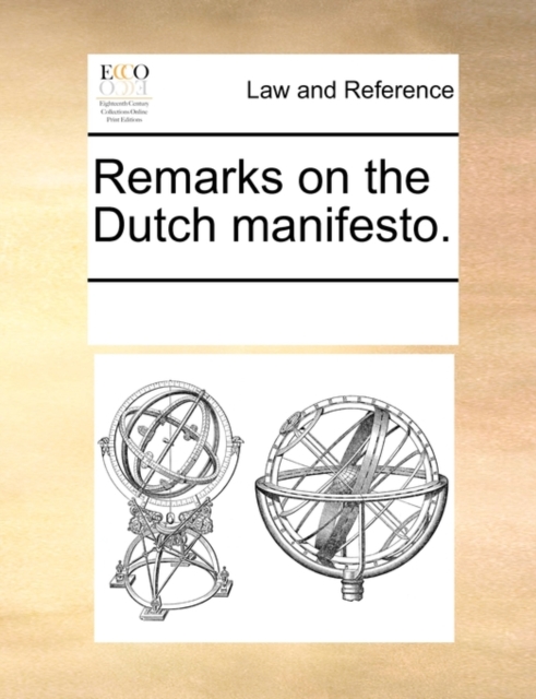 Remarks on the Dutch Manifesto., Paperback / softback Book