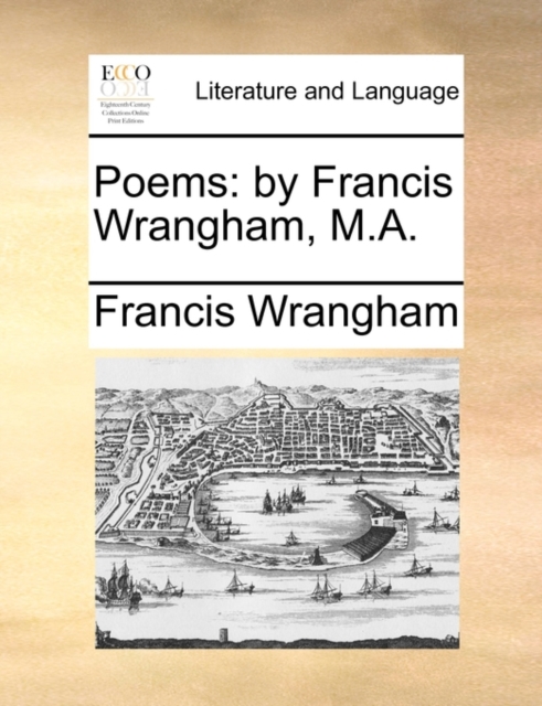 Poems: by Francis Wrangham, M.A., Paperback Book