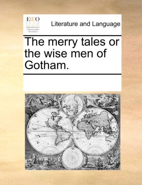 The Merry Tales or the Wise Men of Gotham., Paperback / softback Book