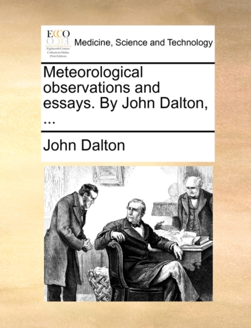 Meteorological Observations and Essays. by John Dalton, ..., Paperback / softback Book