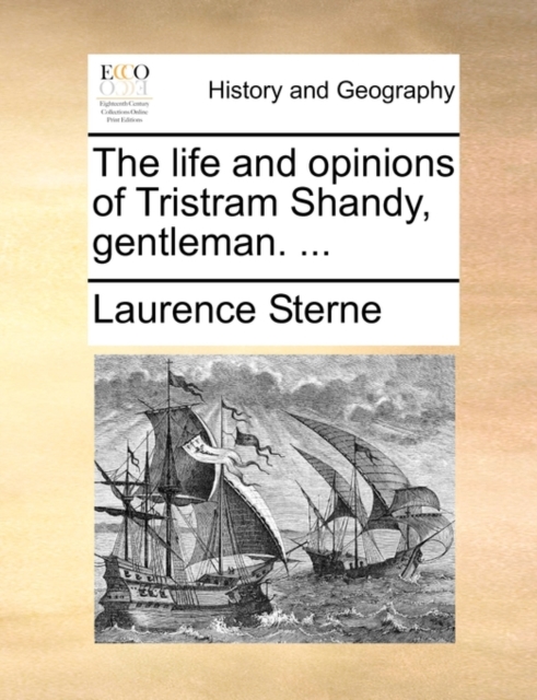 The Life and Opinions of Tristram Shandy, Gentleman. ..., Paperback / softback Book