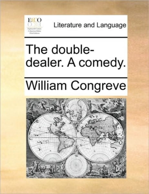 The Double-Dealer. a Comedy., Paperback / softback Book