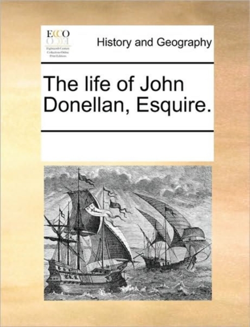 The Life of John Donellan, Esquire., Paperback / softback Book