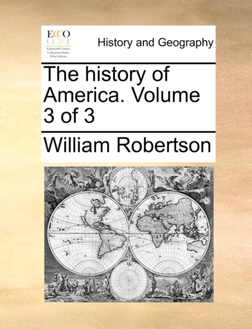 The History of America. Volume 3 of 3, Paperback / softback Book