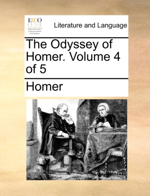The Odyssey of Homer. Volume 4 of 5, Paperback / softback Book