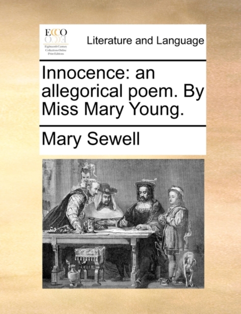 Innocence : An Allegorical Poem. by Miss Mary Young., Paperback / softback Book