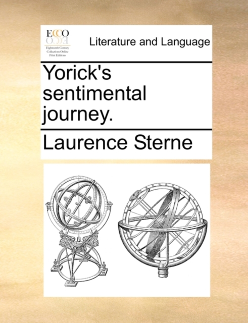 Yorick's sentimental journey., Paperback / softback Book