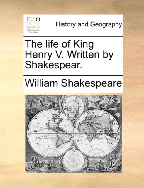 The Life of King Henry V. Written by Shakespear., Paperback / softback Book