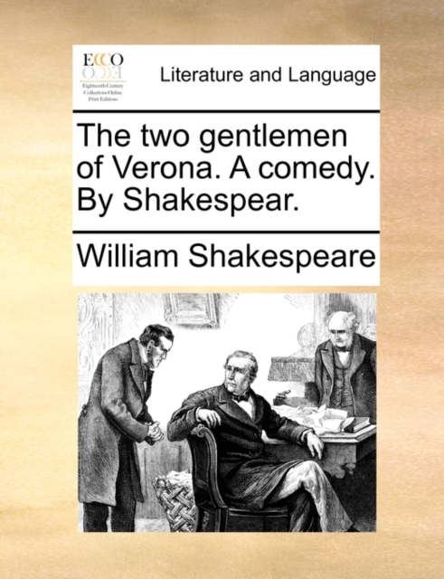 The Two Gentlemen of Verona. a Comedy. by Shakespear., Paperback / softback Book