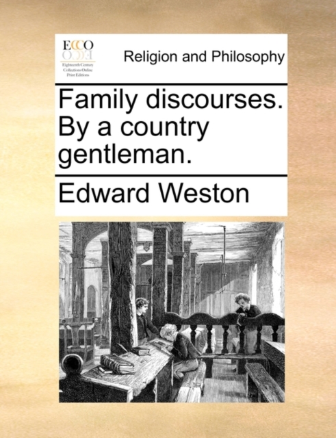 Family discourses. By a country gentleman., Paperback Book
