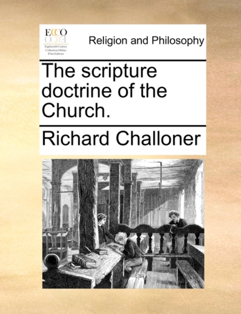 The Scripture Doctrine of the Church., Paperback / softback Book