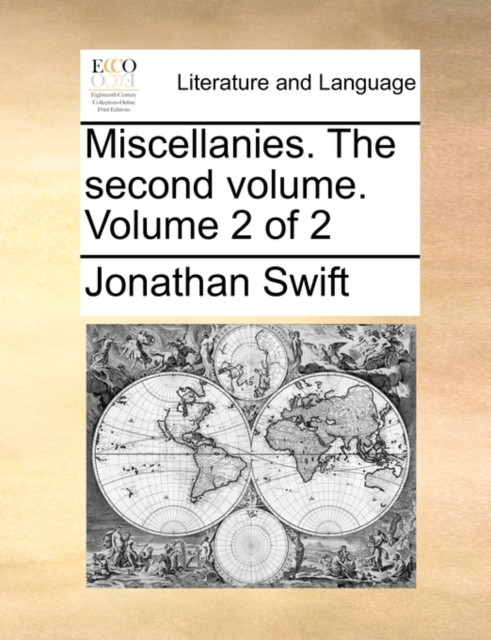 Miscellanies. the Second Volume. Volume 2 of 2, Paperback / softback Book