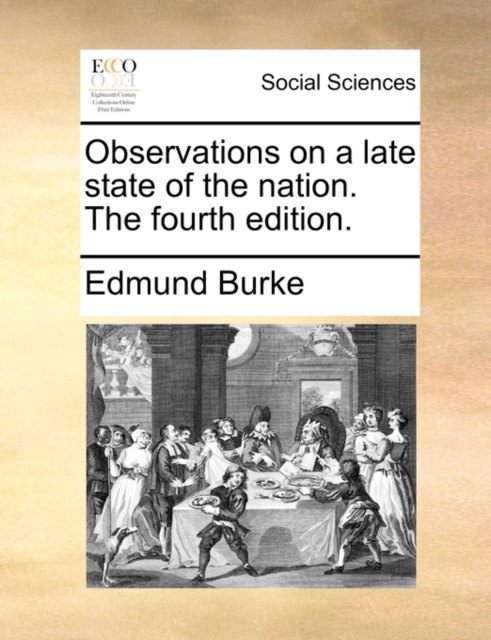 Observations on a Late State of the Nation. the Fourth Edition., Paperback / softback Book