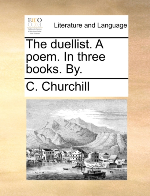 The Duellist. a Poem. in Three Books. By., Paperback / softback Book