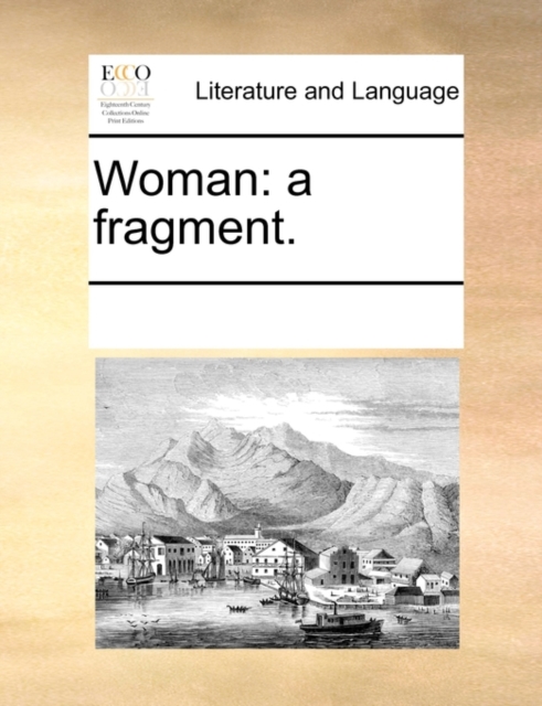 Woman : A Fragment., Paperback / softback Book