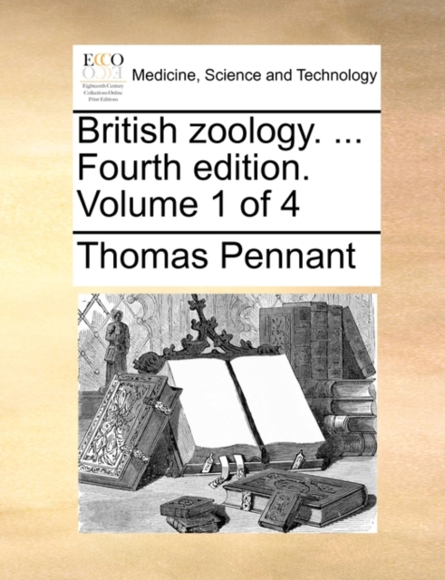 British Zoology. ... Fourth Edition. Volume 1 of 4, Paperback / softback Book