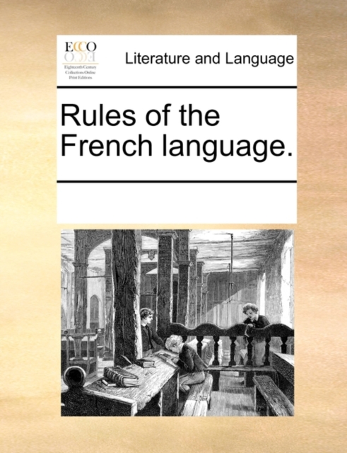 Rules of the French Language., Paperback / softback Book