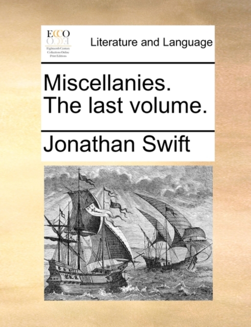 Miscellanies. the Last Volume., Paperback / softback Book