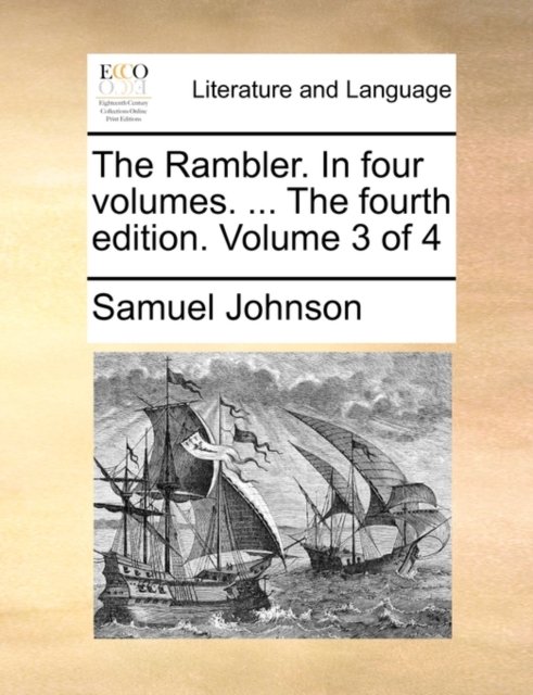 The Rambler. in Four Volumes. ... the Fourth Edition. Volume 3 of 4, Paperback / softback Book