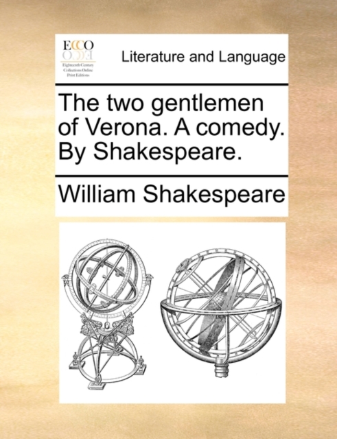 The Two Gentlemen of Verona. a Comedy. by Shakespeare., Paperback / softback Book