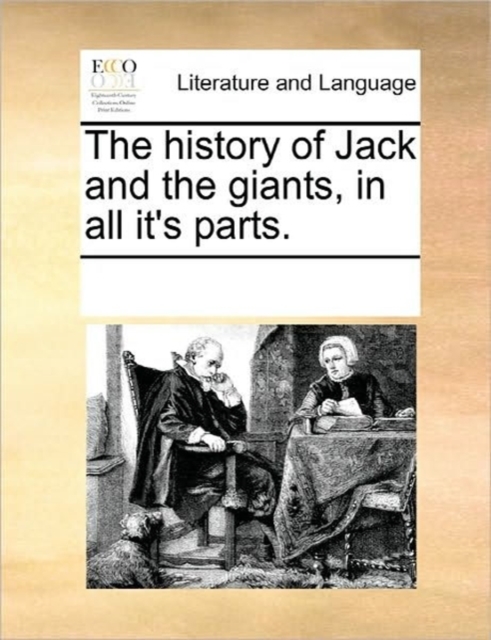The History of Jack and the Giants, in All It's Parts., Paperback / softback Book