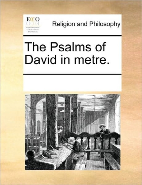 The Psalms of David in Metre., Paperback / softback Book