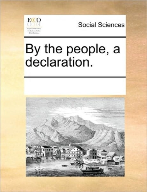 By the People, a Declaration., Paperback / softback Book