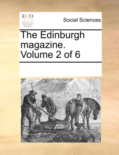 The Edinburgh Magazine. Volume 2 of 6, Paperback / softback Book