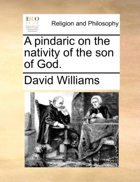 A Pindaric on the Nativity of the Son of God., Paperback / softback Book