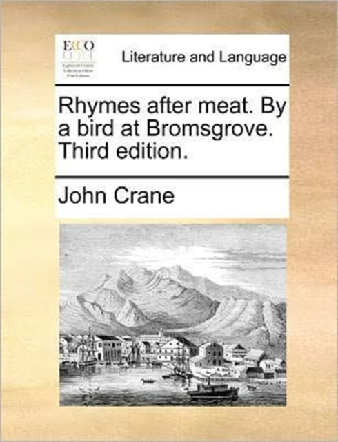 Rhymes After Meat. by a Bird at Bromsgrove. Third Edition., Paperback / softback Book